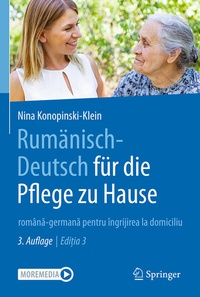 Abbildung von: Rumänisch-Deutsch für die Pflege zu Hause - Springer