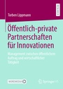 Cover: Öffentlich-private Partnerschaften für Innovationen - Springer VS
