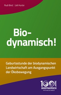 Abbildung von: Biodynamisch! - Verlag am Goetheanum