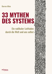 Abbildung von: 33 Mythen des Systems - Promedia