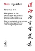 Cover: Metaphern in der chinesisch-deutschen Literatur&uuml;bersetzung - Iudicium