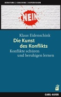 Cover: Die Kunst des Konflikts - Carl-Auer Verlag