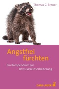 Cover: Angstfrei f&uuml;rchten - Carl-Auer Verlag