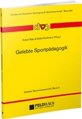 Cover: Gelebte Sportp&auml;dagogik - Feldhaus