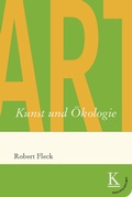 Cover: Kunst und &Ouml;kologie - Edition Konturen