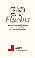 Cover: Was ist Flucht? - Edition Konturen