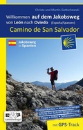 Cover: Jakobsweg - Camino de San Salvador | von Le&oacute;n nach Oviedo und weiter bis an die nordspanische K&uuml;ste - gottschewski-verlag  bremen