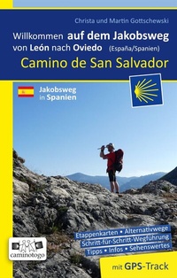 Abbildung von: Jakobsweg - Camino de San Salvador | von León nach Oviedo und weiter bis an die nordspanische Küste - gottschewski-verlag  bremen