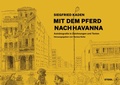 Cover: Mit dem Pferd nach Havanna - Steidl