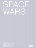 Cover: Space Wars - JOVIS Verlag