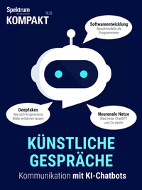 Abbildung von: Spektrum Kompakt - Künstliche Gespräche - Spektrum der Wissenschaft