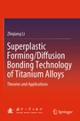 Cover: Superplastic Forming/Diffusion Bonding Technology of Titanium Alloys - Springer