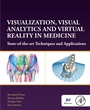 Cover: Visualization, Visual Analytics and Virtual Reality in Medicine - Academic Press