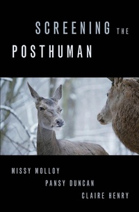 Abbildung von: Screening the Posthuman - OUP eBook