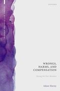 Cover: Wrongs, Harms, and Compensation - Oxford University Press