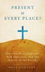 Cover: Present in Every Place? - SCM Press