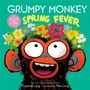 Cover: Grumpy Monkey Spring Fever - Random House Inc