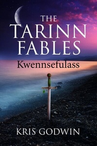 Enlarge image Cover: The Tarinn Fables - Kris Godwin