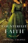 Cover: Counterfeit Faith - Kregel Publications