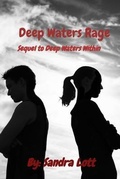 Cover: Deep Waters Rage - Your New Life Ministries LLC