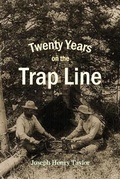 Cover: Twenty Years  on the  Trap Line - Bookcrop