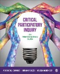 Cover: Critical Participatory Inquiry - SAGE Publications Inc