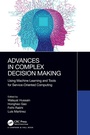 Cover: Advances in Complex Decision Making - Chapman & Hall/CRC