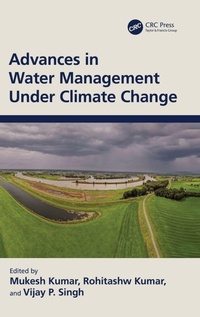 Enlarge image Cover: Advances in Water Management Under Climate Change - CRC Press