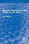 Cover: Road Transport in Cumbria in the Nineteenth Century - Routledge