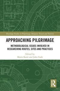 Enlarge image Cover: Approaching Pilgrimage - Routledge