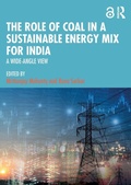 Cover: The Role of Coal in a Sustainable Energy Mix for India - Routledge India