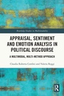 Cover: Appraisal, Sentiment and Emotion Analysis in Political Discourse - Routledge