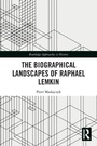Cover: The Biographical Landscapes of Raphael Lemkin - Routledge