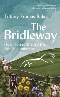 Abbildung von: The Bridleway - Bloomsbury Wildlife