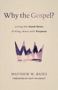 Enlarge image Cover: Why the Gospel? - Eerdmans