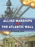 Cover: Allied Warships vs the Atlantic Wall - Osprey Publishing