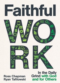 Enlarge image Cover: Faithful Work - Inter-Varsity Press,US