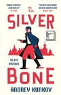 Cover: The Silver Bone - MacLehose Press
