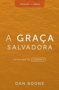 Cover: A Graca Salvadora - Literatura Nazarena Portuguesa