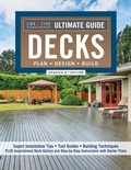 Cover: Ultimate Guide: Decks, Updated 6th Edition - Creative Homeowner