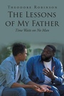 Bild: The Lessons of My Father - Newman Springs Publishing, Inc.