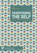 Cover: Fashioning the Self: Identity and Style in British Culture - Vernon Press