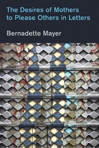 Enlarge image Cover: Desires Mothers to Please Others in Letters - Nightboat Books