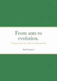 Enlarge image Cover: From ants to evolution - Lulu.com