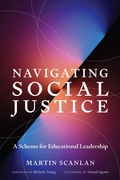 Cover: Navigating Social Justice - Harvard Education Press