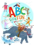 Cover: ABC Silly fun for you and me! - Lisa Monias