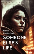 Cover: Someone Else's Life - Glagoslav Publications Ltd