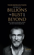 Cover: Billions to Bust - and Beyond (New and Updated Edition) - Profile Books Ltd
