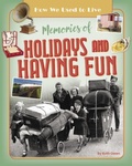 Cover: Memories of Holidays and Having Fun - Ruby Tuesday Books Ltd