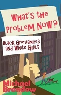 Cover: What's the Problem Now? - World Encounter Institute/New English Review Press